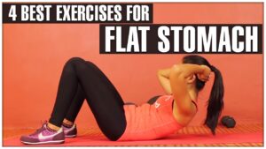 4 Best Exercises For Flat Stomach | Tone Abdominal