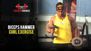 Read more about the article Biceps Hammer Curl | Biceps Exercise #2 | Fitness With Sangram Chougule