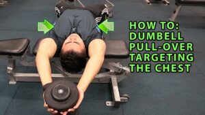 How To Do Dumbebell Pull-Over To Target The Chest.