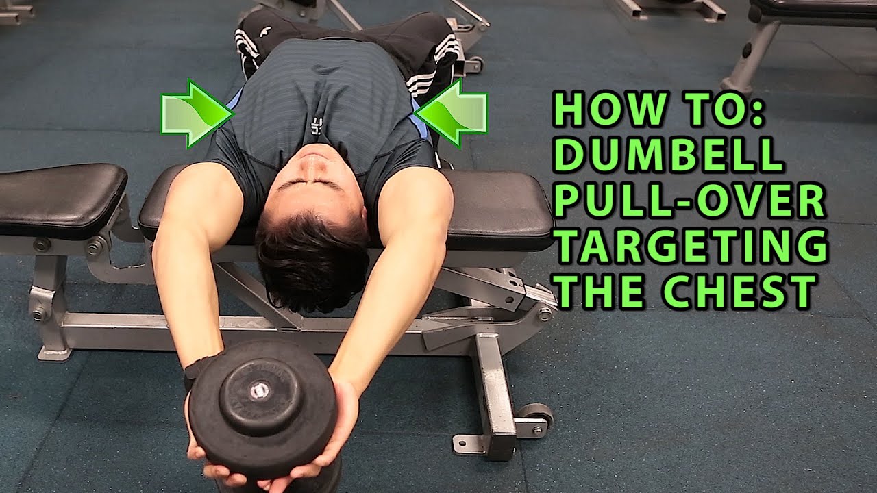 You are currently viewing How To Do Dumbebell Pull-Over To Target The Chest.