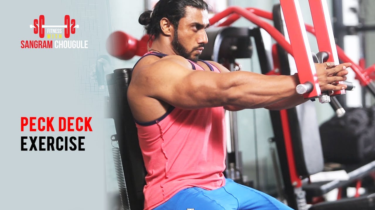 You are currently viewing Peck Deck Fly | Chest Exercise #2 | Fitness With Sangram Chougule