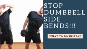 Read more about the article STOP Doing Dumbbell Side Bends & Do This Oblique Exercise Instead!