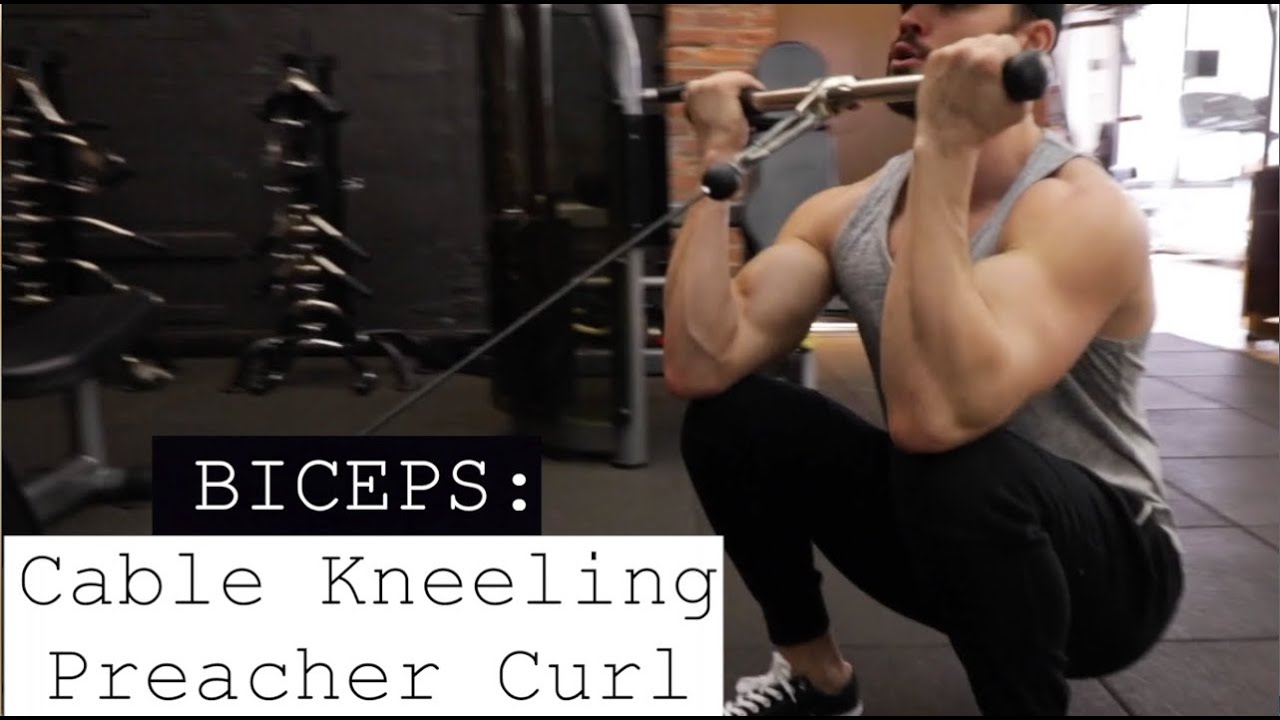 You are currently viewing biceps cable Kneeling Preacher Curl