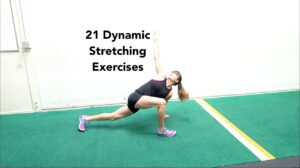 21 Dynamic Stretching Warm Up Exercises