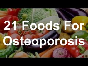 Read more about the article 21 Foods For Osteoporosis – Best Foods For Osteoporosis