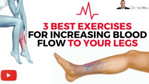 Read more about the article ♥ 3 Best Exercises For Increasing Blood Flow & Circulation To Your Legs – by Dr Sam Robbins