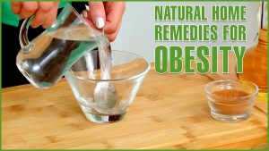3 Effective Natural HOME REMEDIES TO REDUCE OBESITY (Excessive Body Fat)