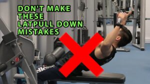Read more about the article 3 Worst Lat Pull down Mistakes