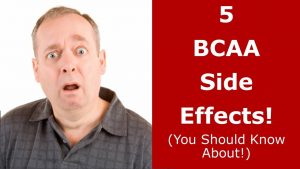 Read more about the article 5 BCAA Side Effects
