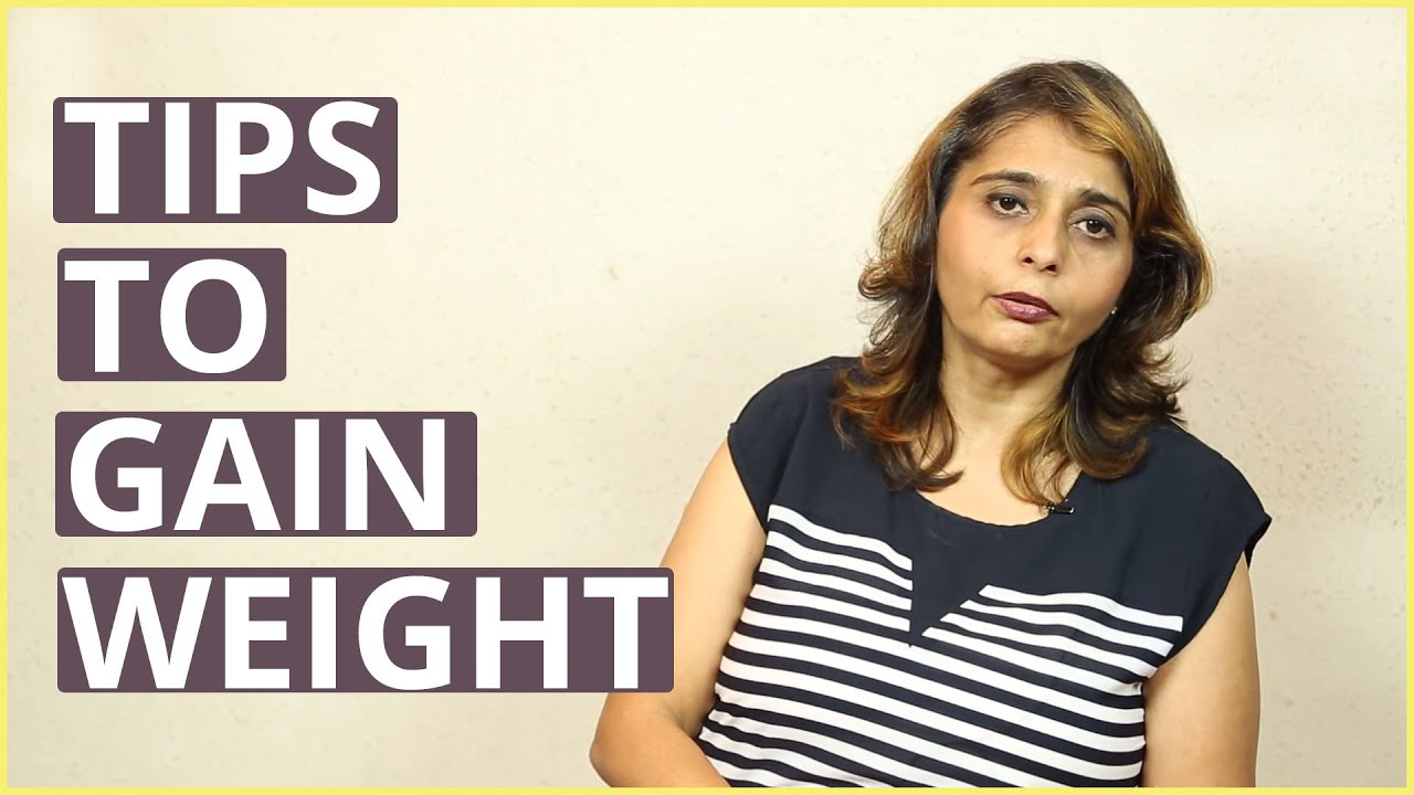 You are currently viewing 9 Best TIPS TO GAIN WEIGHT By Dietitian Jyoti Chabria