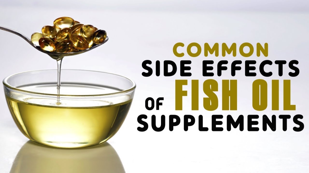 You are currently viewing 9 Common Side Effects of Fish Oil Supplements