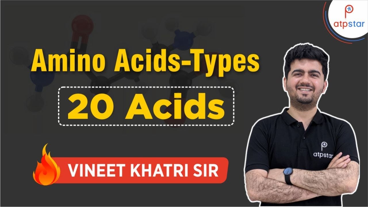 You are currently viewing Amino acids in biomolecules | Organic Chemistry | IIT JEE | Vineet Khatri | ATP STAR