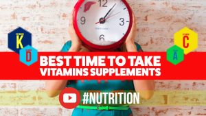 Read more about the article Best Time To Take Vitamins and Supplements