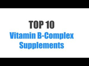 Read more about the article B Complex Supplements Video  – 2