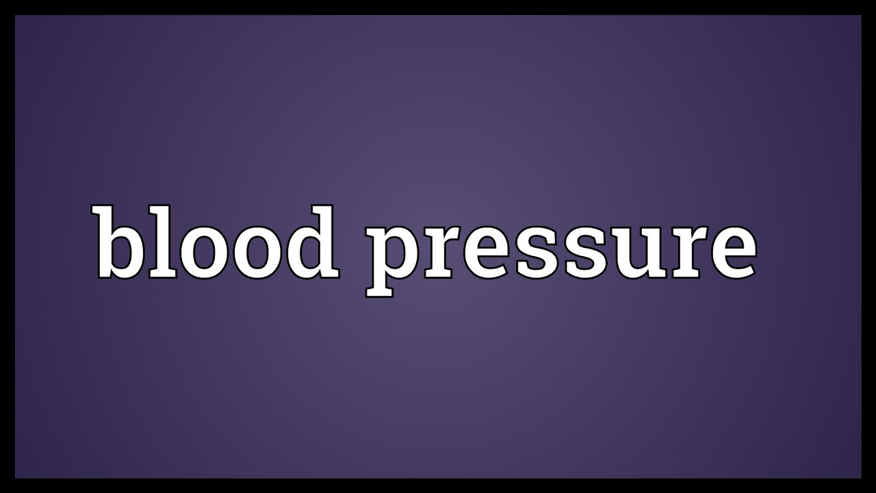 You are currently viewing Blood pressure Meaning