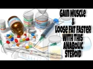 Build Muscle and loose Fat fast with this Anabolic Steroid