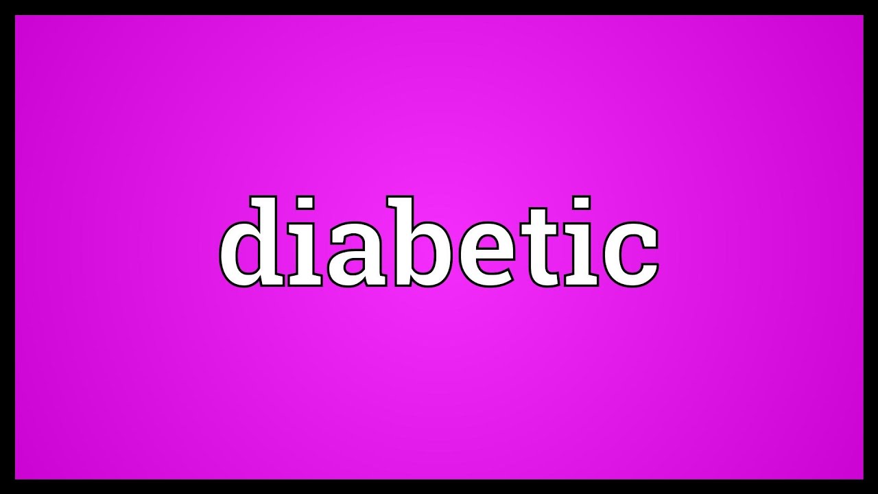 You are currently viewing Diabetic Meaning