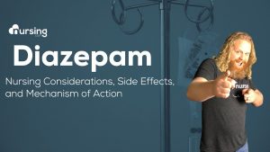 Read more about the article Diazepam Nursing Considerations, Side Effects, and Mechanism of Action Pharmacology for Nurses