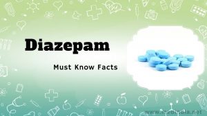 Read more about the article Diazepam: Psychotropic Drug to Treat Anxiety, Seizures, and Muscle spasm