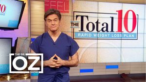 Dr. Oz Discusses the Total 10 Rapid Weight-Loss Plan