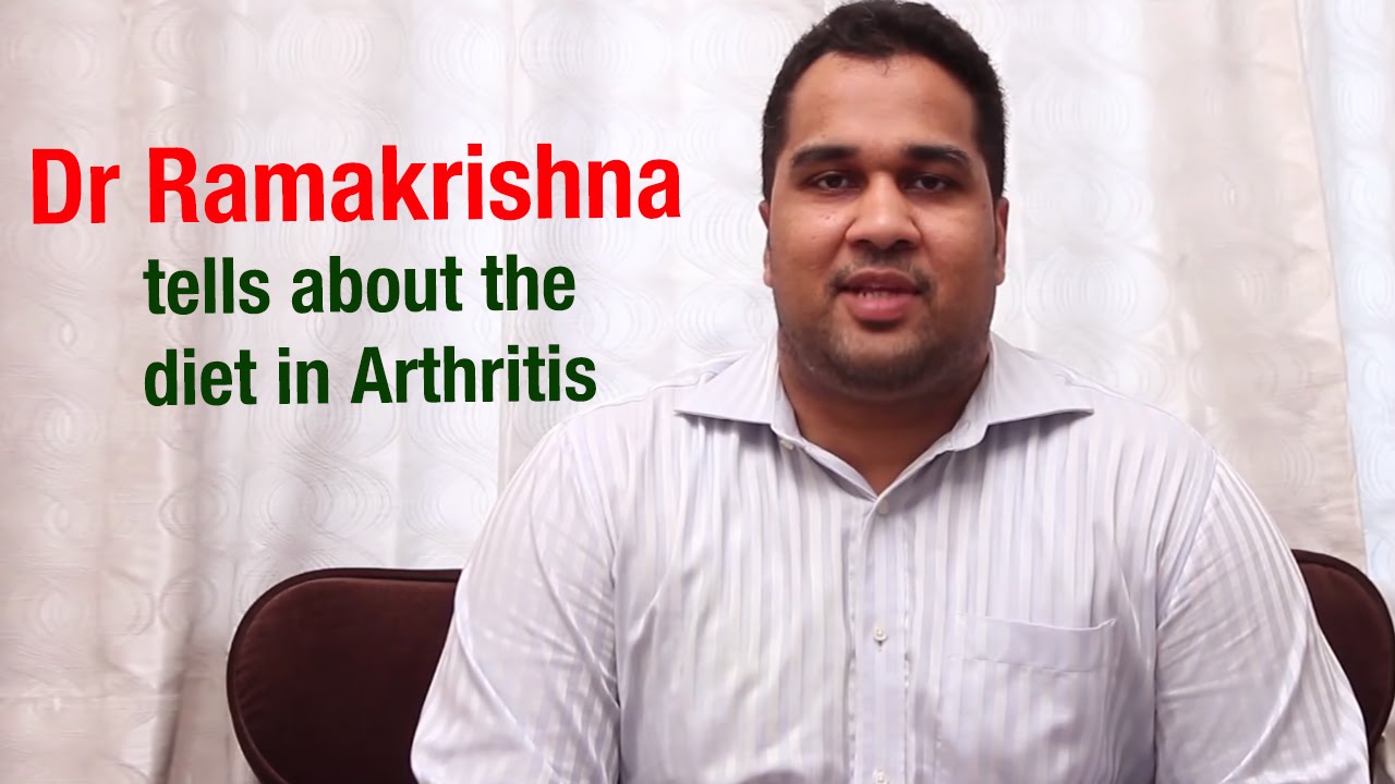 You are currently viewing Dr Ramakrishna tells about the diet in Arthritis | Online Health Tips