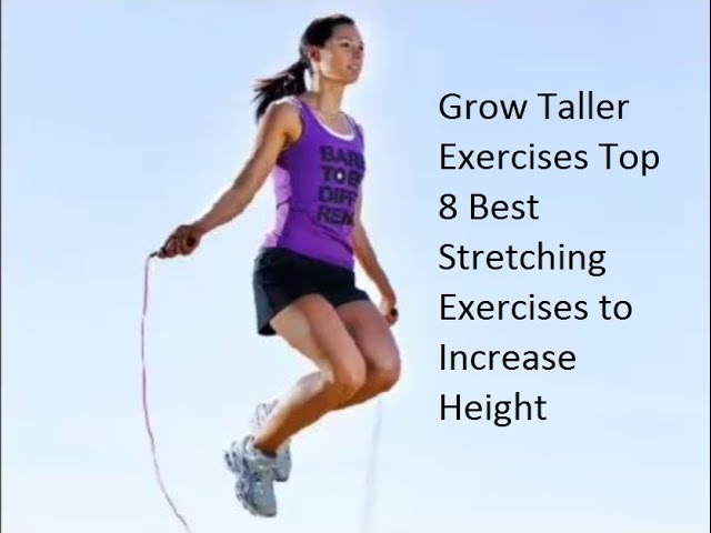 You are currently viewing Grow Taller Exercises Top 8 Best Stretching Exercises to Increase Height- grow taller