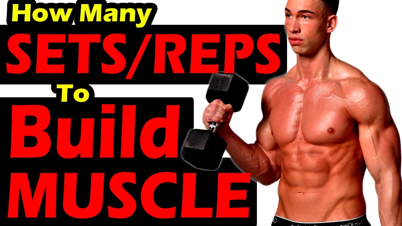 You are currently viewing How Many SETS & REPS per MUSCLE Group to BUILD MUSCLE ➟ Week Workout for mass strength growth size