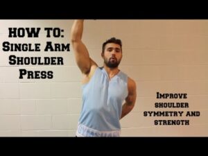 How To: One Arm Standing Shoulder Press (Improve Shoulder Symmetry and Strength)