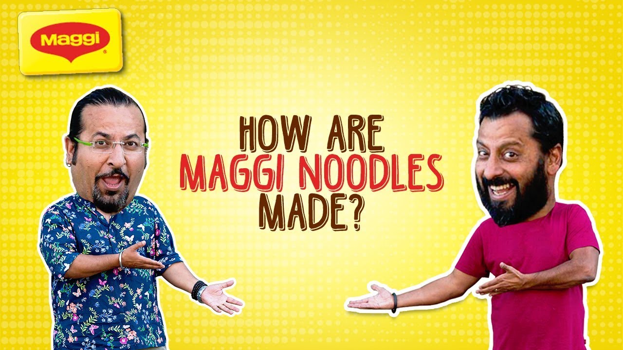 You are currently viewing How are MAGGI Noodles made?