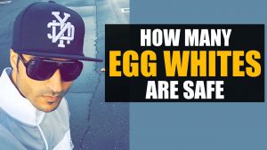 Read more about the article How many EGG WHITES a day are SAFE | Info by Guru Mann