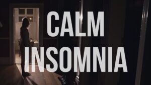 Insomnia Video – 1