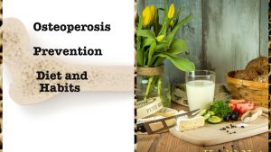 Read more about the article How to prevent Osteoporosis? (Diet and Habits)