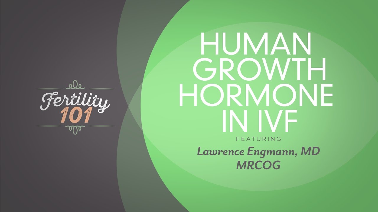 You are currently viewing Human Growth Hormone in IVF