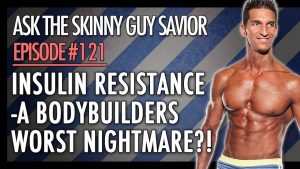 Read more about the article Insulin Resistance: A Bodybuilders WORST Nightmare…