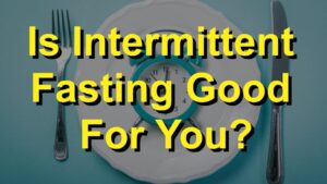 Read more about the article Intermittent Fasting & Fasting Video – 3
