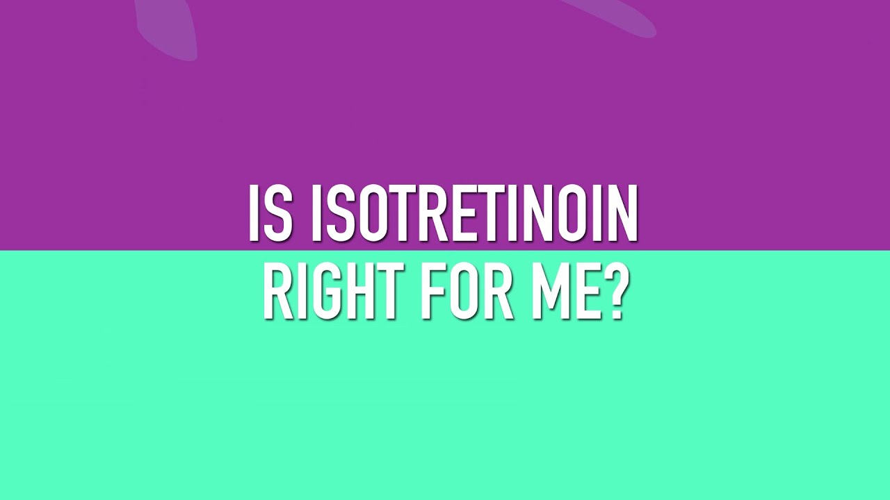You are currently viewing Is Isotretinoin Right for Me