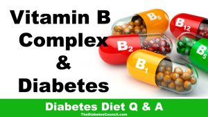 Read more about the article Is Vitamin B Complex Good For Diabetes?