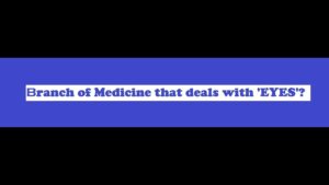 Branches Of Medicine Video – 2