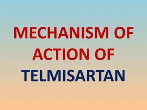 Read more about the article Mechanism of action of TELMISARTAN