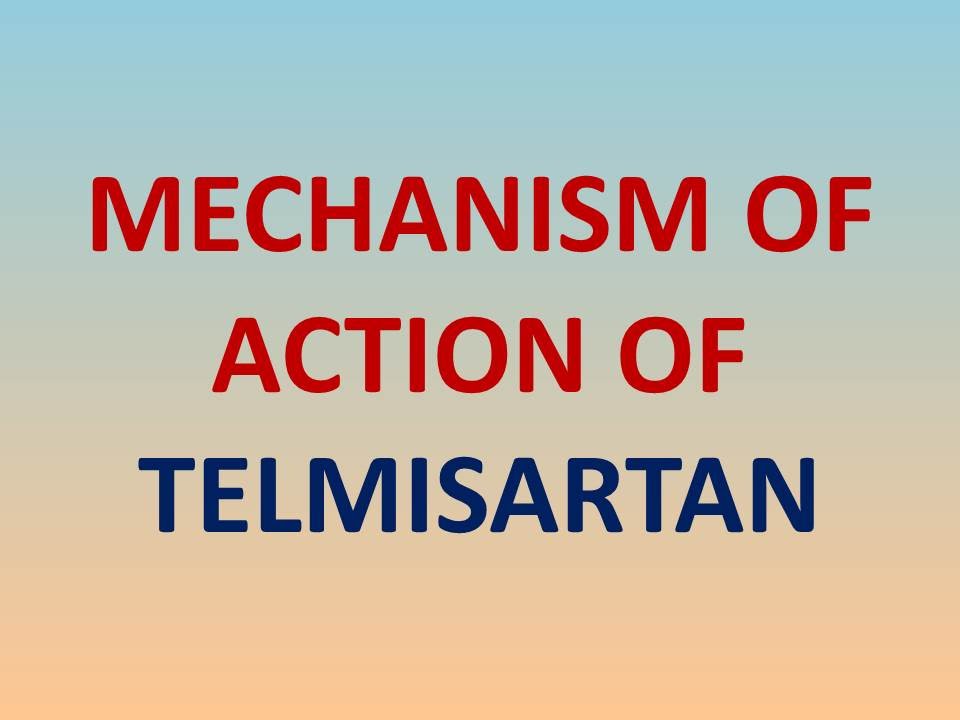 You are currently viewing Mechanism of action of TELMISARTAN