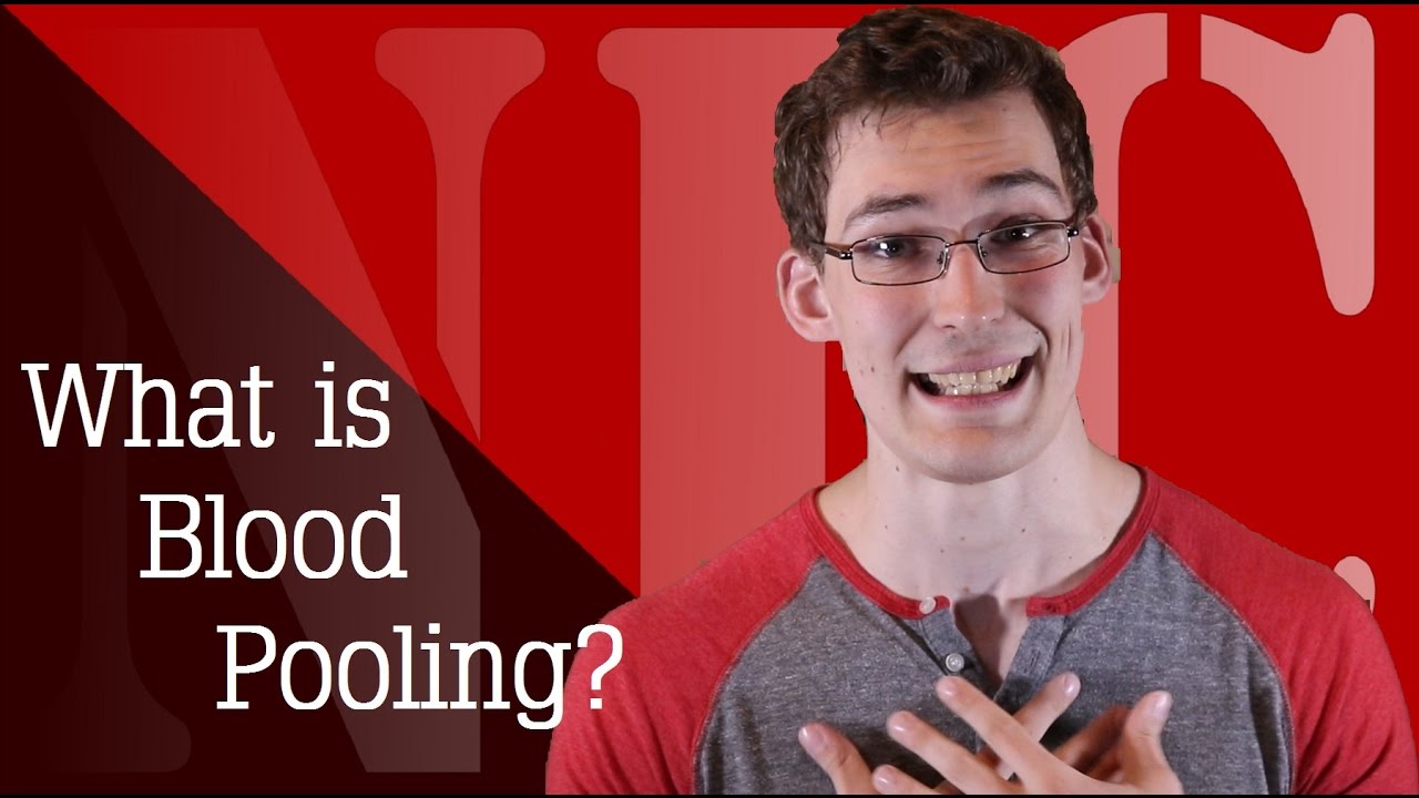 You are currently viewing NIC 20a: What is Blood Pooling?