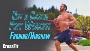 Read more about the article Not a Cream Puff Workout  With Chris Hinshaw and Rich Froning