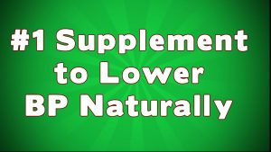 Number One Supplement to Lower Blood Pressure Naturally