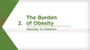 Childhood Obesity Video – 1