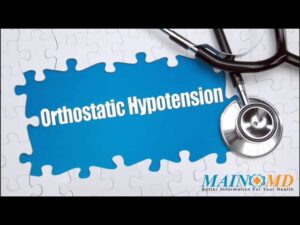 Read more about the article Orthostatic Hypotension ¦ Treatment and Symptoms