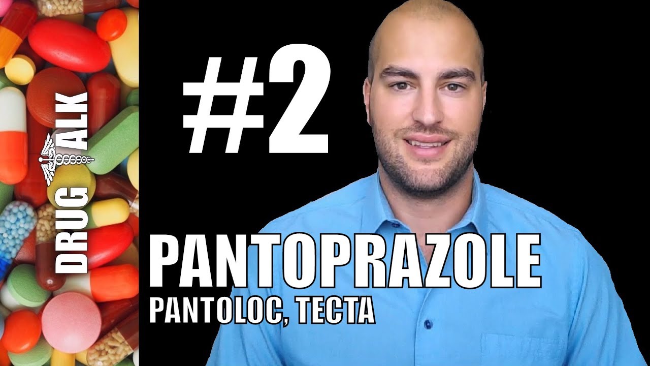 You are currently viewing PANTOPRAZOLE (PANTOLOC) – PHARMACIST REVIEW – #2
