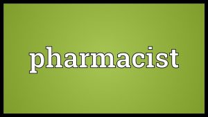 Pharmacist Meaning