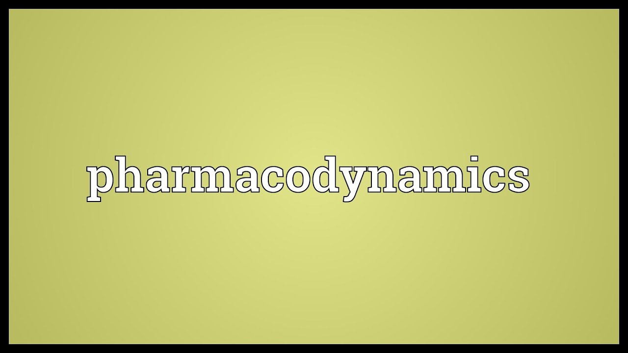 You are currently viewing Pharmacodynamics Meaning
