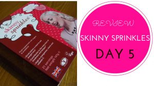 Review: Skinny Sprinkles Day 5 l Clare Elise