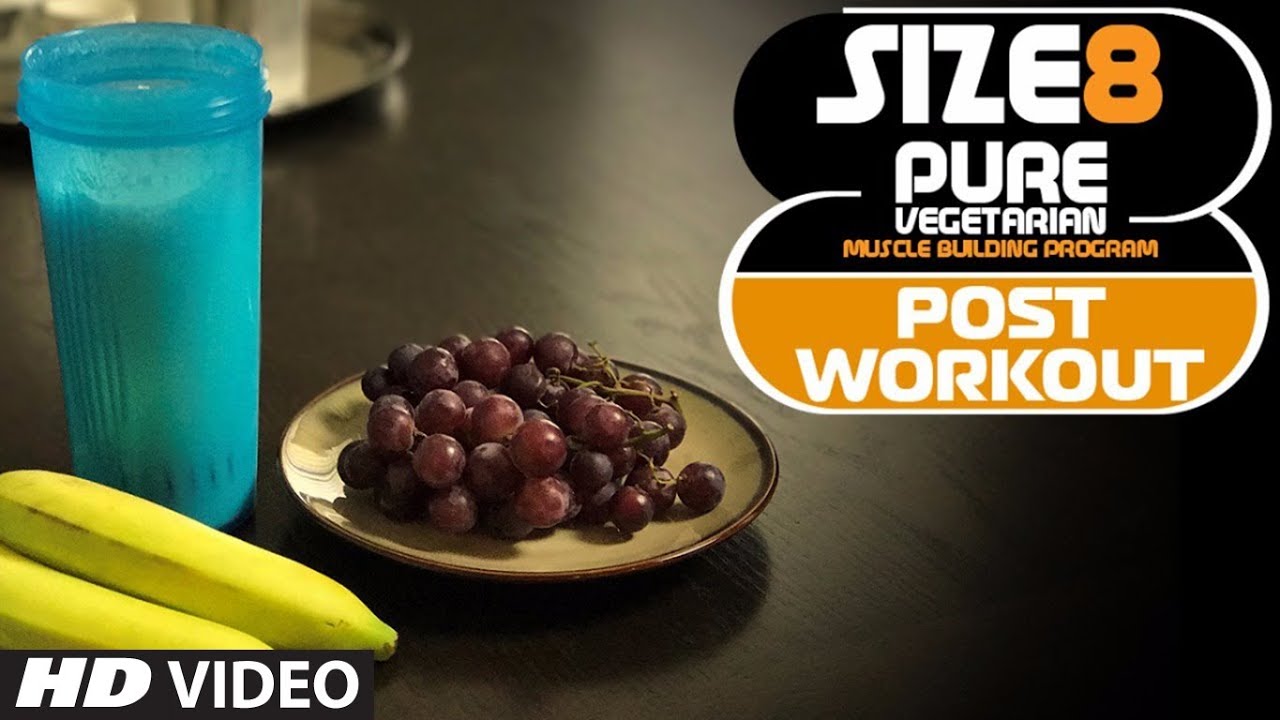 You are currently viewing SIZE 8 – Post Workout Drink (NO Supplement) | Pure Vegetarian Muscle Building Program by Guru Mann